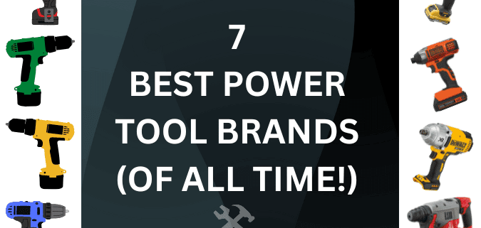 7 best power tool brand cover image